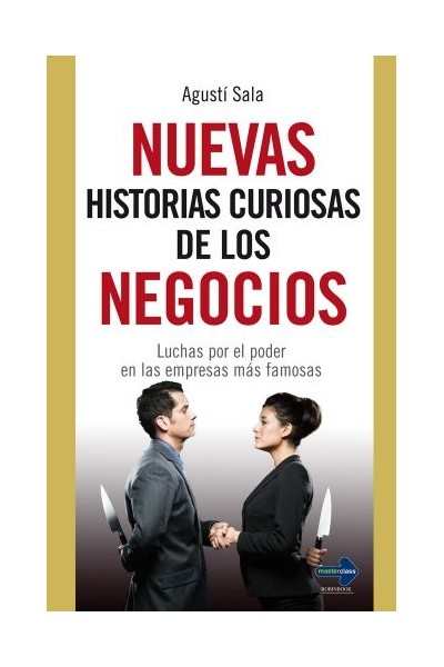 Nuevas historias curiosas de los negocios